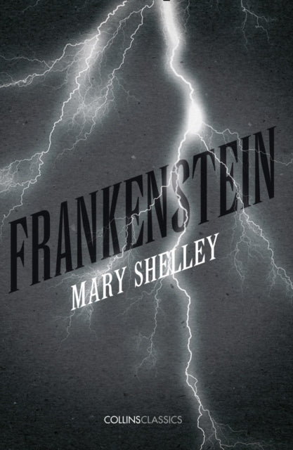 Frankenstein (Collins Classics)