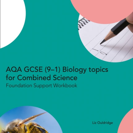 AQA GCSE 91 Biology for Combined Science