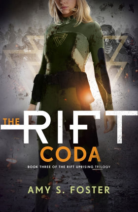 The Rift Coda Book 3 The Rift Uprising trilogy