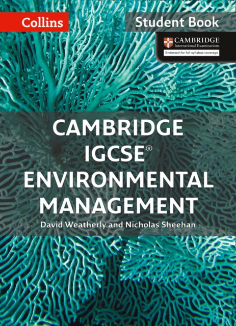 Cambridge IGCSE™ Environmental Management Student's Book (Collins Cambridge IGCSE™)