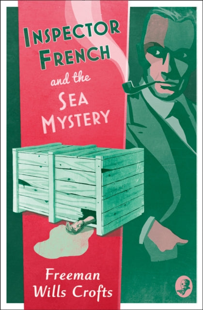 Inspector French and the Sea Mystery (Inspector French, Book 4)