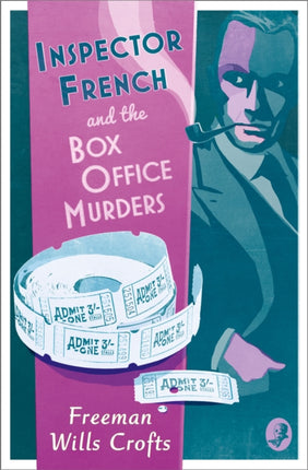 Inspector French and the Box Office Murders (Inspector French, Book 5)