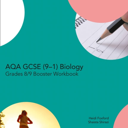 AQA GCSE 91 Biology Achieve Grade 89 Workbook
