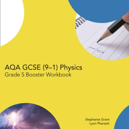 AQA GCSE Physics 9-1 Grade 5 Booster Workbook (GCSE Science 9-1)