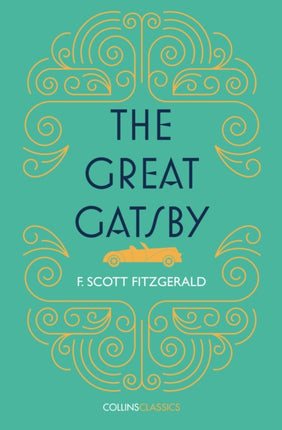 The Great Gatsby (Collins Classics)