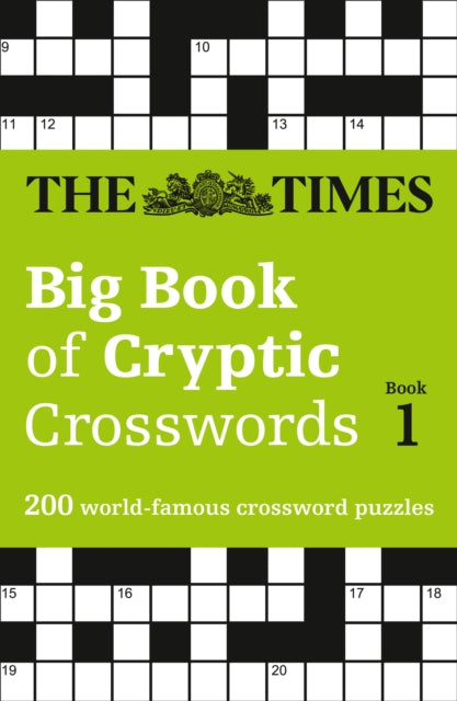 The Times Big Book of Cryptic Crosswords Book 1: 200 world-famous crossword puzzles (The Times Crosswords)