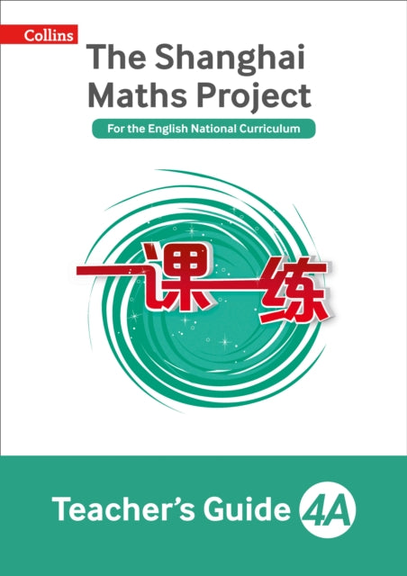 Teacher’s Guide 4A (The Shanghai Maths Project)