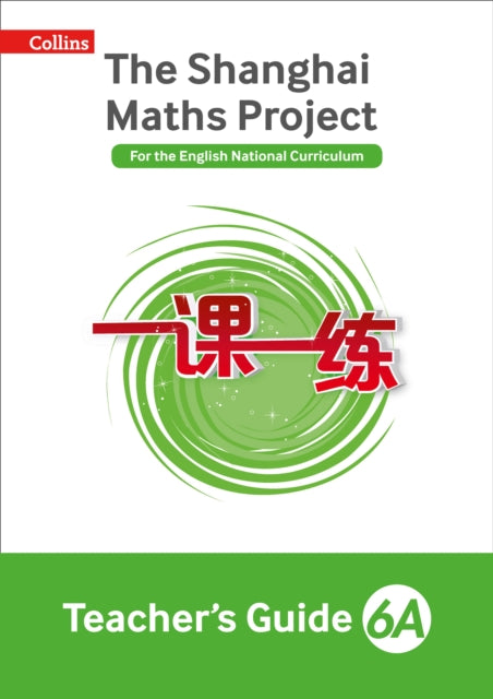 Teacher’s Guide 6A (The Shanghai Maths Project)