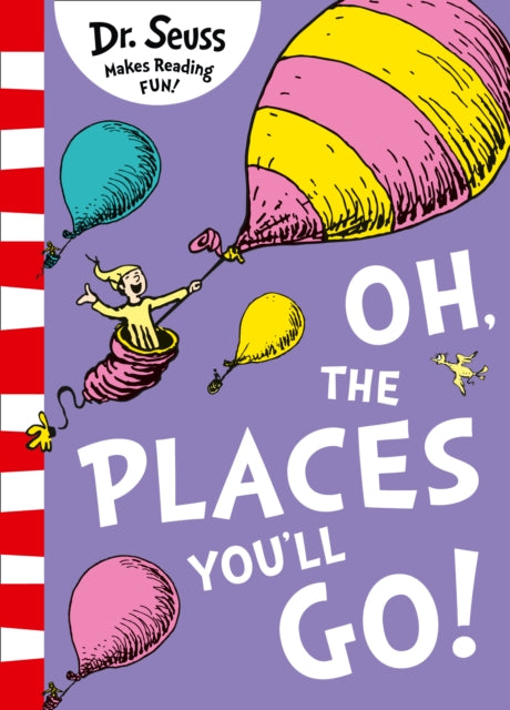 Oh, The Places You’ll Go!