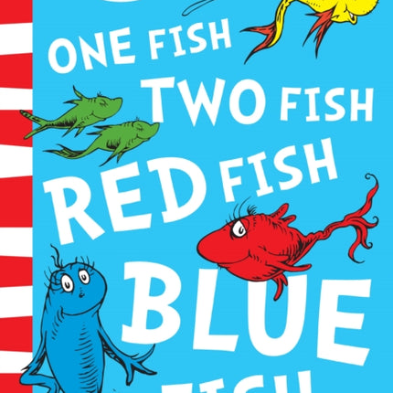 One Fish, Two Fish, Red Fish, Blue Fish