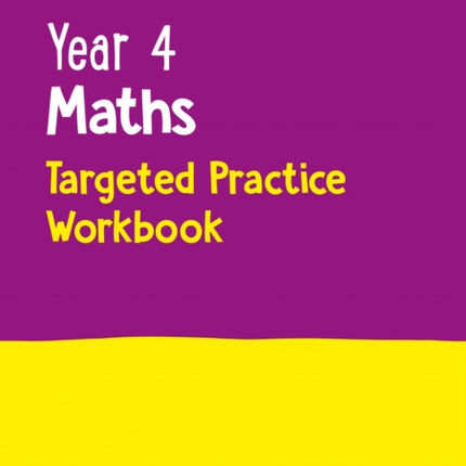 Year 4 Maths Targeted Practice Workbook: Ideal for use at home (Collins KS2 Practice)