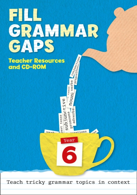 Year 6 Fill Grammar Gaps Teacher Resources with