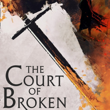 The Court of Broken Knives (Empires of Dust, Book 1)