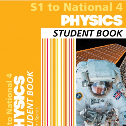 S1 to National 4 Physics: Comprehensive textbook for the CfE (Leckie Student Book)