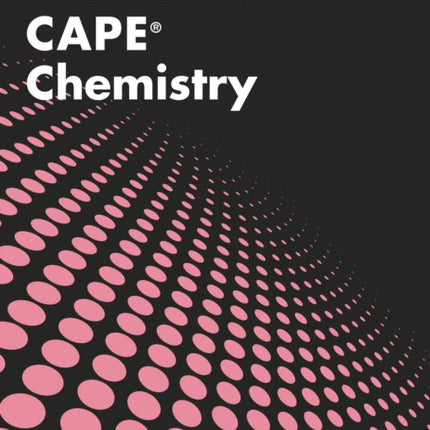 Collins CAPE Chemistry – CAPE Chemistry Multiple Choice Practice