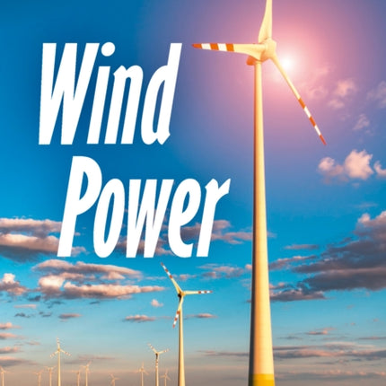 Wind Power: Band 13/Topaz (Collins Big Cat)