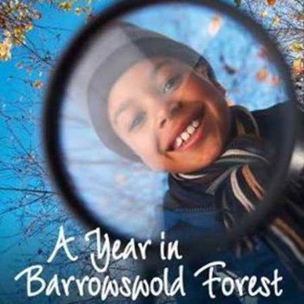 A Year in Barrowswold Forest: Band 15/Emerald (Collins Big Cat)