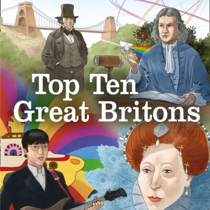 Top Ten Great Britons: Band 15/Emerald (Collins Big Cat)