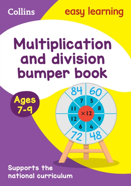 Multiplication & Division Bumper Book Ages 7-9: Ideal for home learning (Collins Easy Learning KS2)