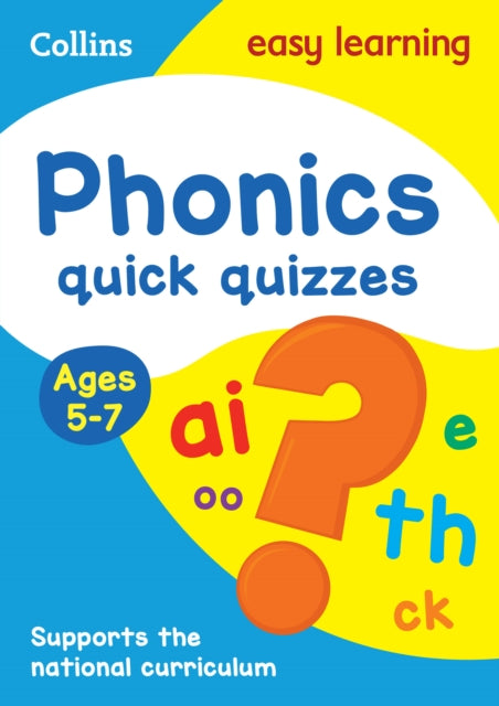 Phonics Quick Quizzes Ages 5-7: Ideal for home learning (Collins Easy Learning KS1)