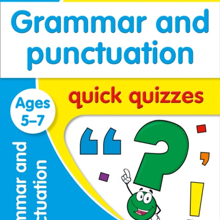 Grammar & Punctuation Quick Quizzes Ages 5-7: Ideal for home learning (Collins Easy Learning KS1)