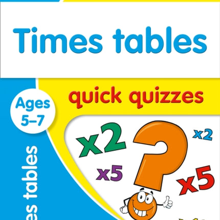 Times Tables Quick Quizzes Ages 5-7: Ideal for home learning (Collins Easy Learning KS1)