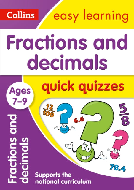 Fractions & Decimals Quick Quizzes Ages 7-9: Ideal for home learning (Collins Easy Learning KS2)