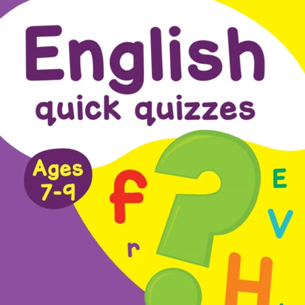 English Quick Quizzes Ages 7-9: Ideal for home learning (Collins Easy Learning KS2)