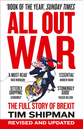 All Out War: The Full Story of How Brexit Sank Britain’s Political Class