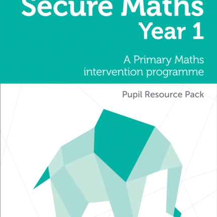 Secure Year 1 Maths Pupil Resource Pack A Primary