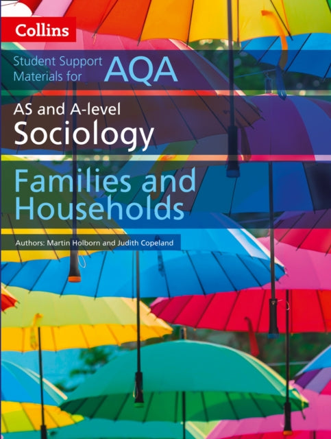 AQA AS and A Level Sociology Families and Households (Collins Student Support Materials)