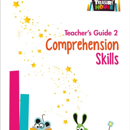 Comprehension Skills Teacher’s Guide 2 (Treasure House)