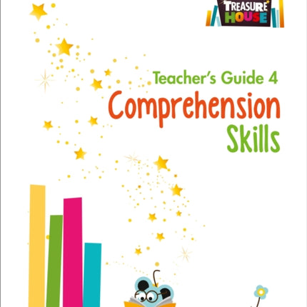 Comprehension Skills Teacher’s Guide 4 (Treasure House)