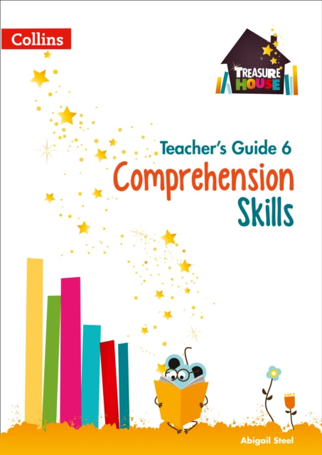 Comprehension Skills Teacher’s Guide 6 (Treasure House)