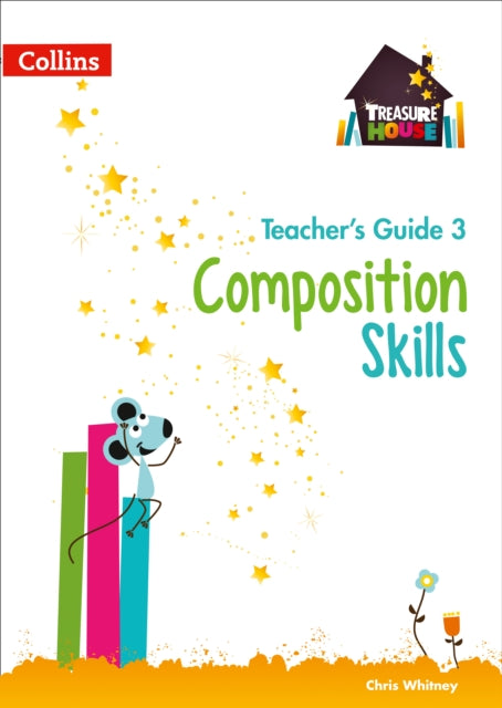 Composition Skills Teacher’s Guide 3 (Treasure House)