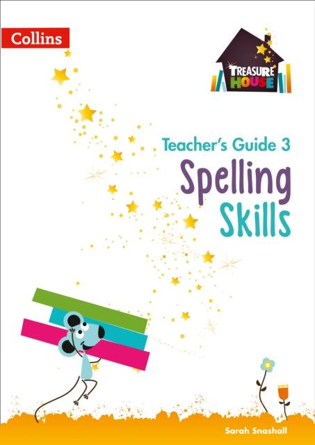 Spelling Skills Teacher’s Guide 3 (Treasure House)