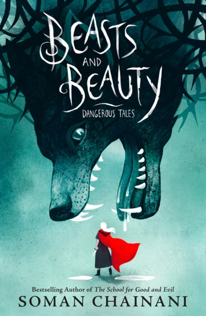 Beasts and Beauty: Dangerous Tales