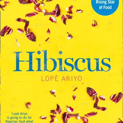 Hibiscus Discover Fresh Flavours from West Africa