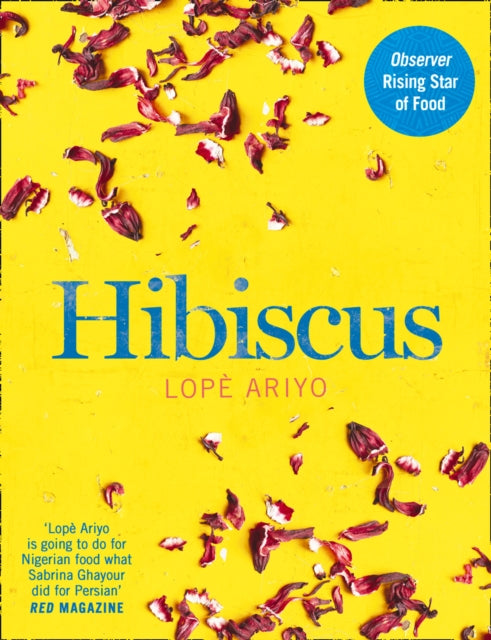 Hibiscus Discover Fresh Flavours from West Africa