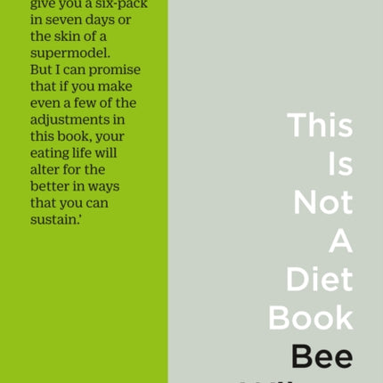 This Is Not a Diet Book A Users Guide to Eating