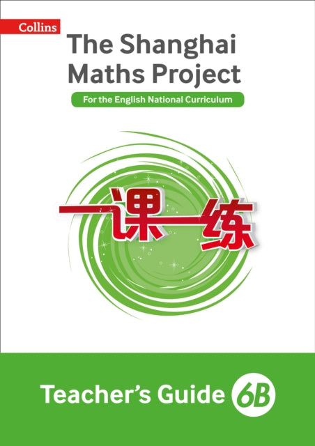 Teacher’s Guide 6B (The Shanghai Maths Project)