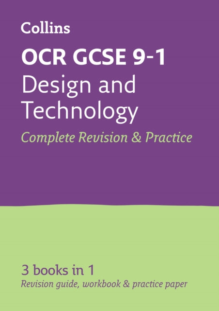 OCR GCSE 9-1 Design & Technology All-in-One Complete Revision and Practice: Ideal for the 2024 and 2025 exams (Collins GCSE Grade 9-1 Revision)