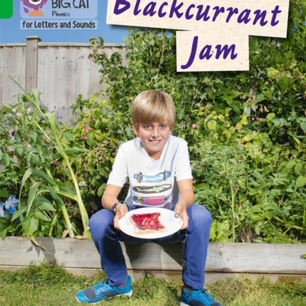 Collins Big Cat Phonics for Letters and Sounds – Blackcurrant Jam: Band 05/Green