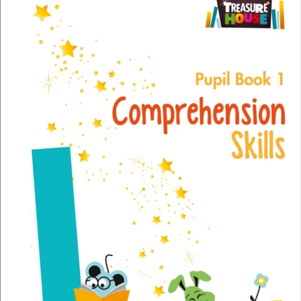 Comprehension Skills Pupil Book 1 (Treasure House)