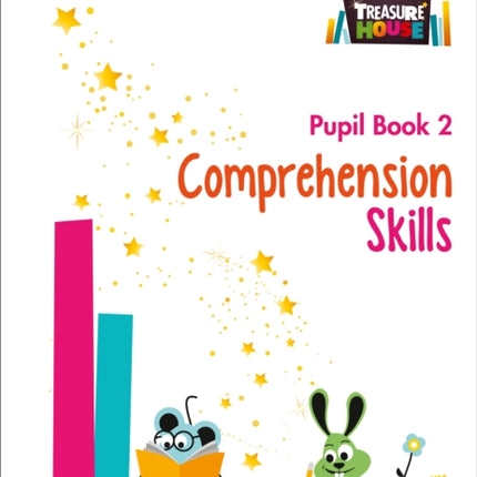 Comprehension Skills Pupil Book 2 (Treasure House)