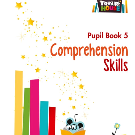 Comprehension Skills Pupil Book 5 (Treasure House)