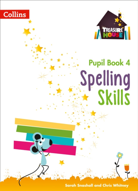 Spelling Skills Pupil Book 4 (Treasure House)