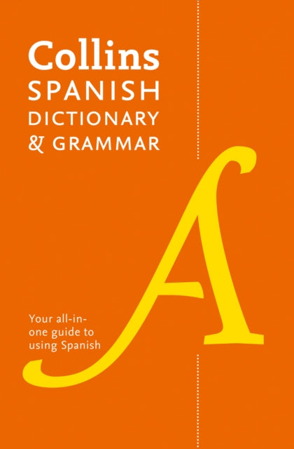 Spanish Dictionary and Grammar: Two books in one