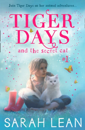 The Secret Cat Book 1 Tiger Days