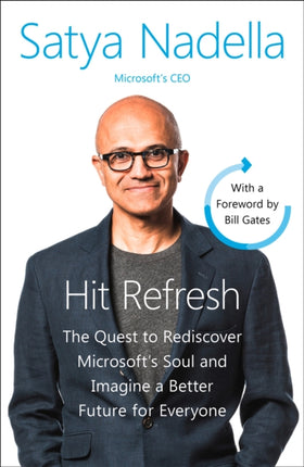 Hit Refresh: A Memoir by Microsoft’s CEO